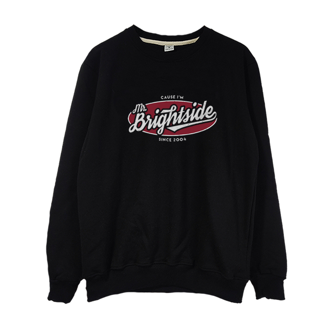Crewneck The Killers Cause I'm Mr. Brightside