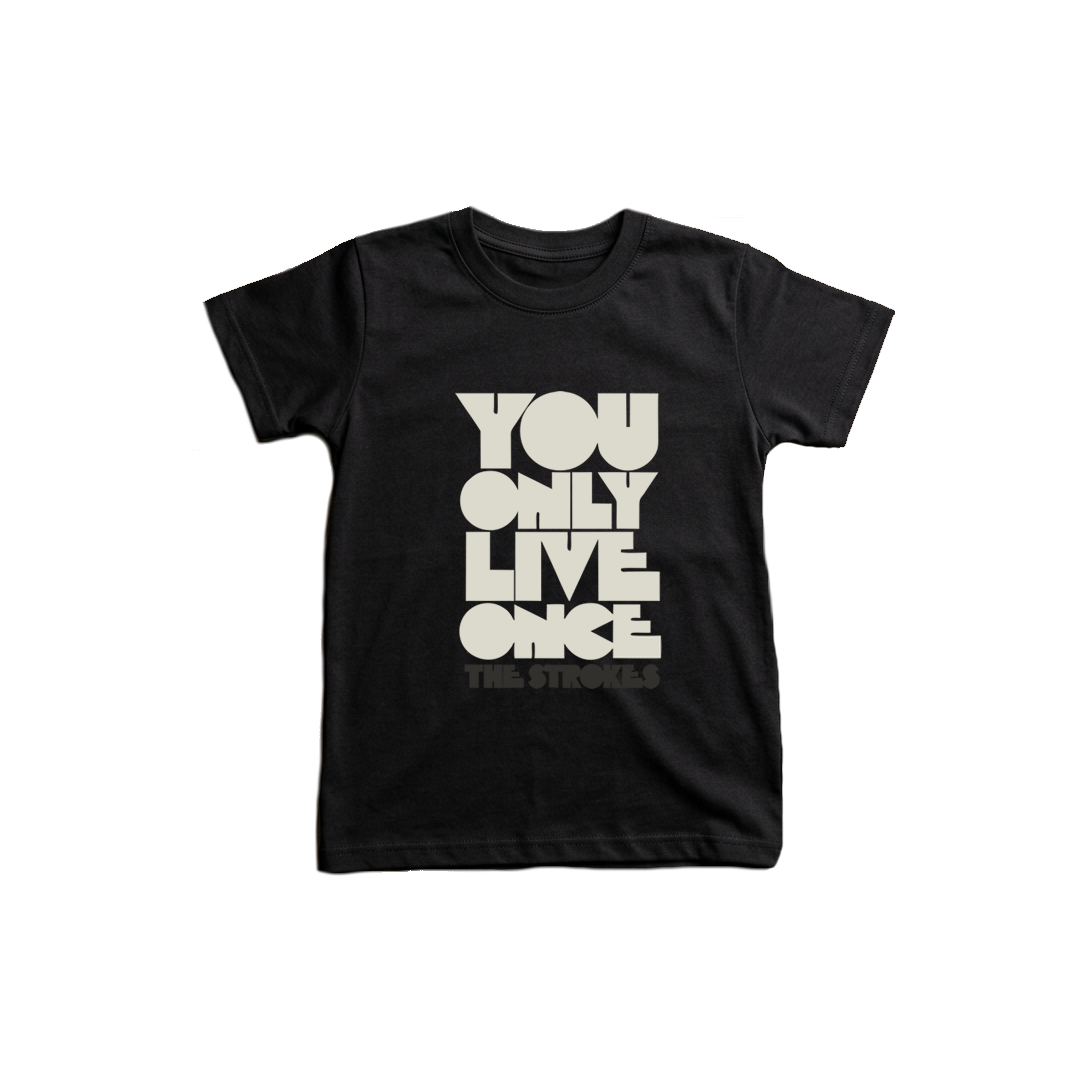 Baby Tee The Strokes You Only Live Once