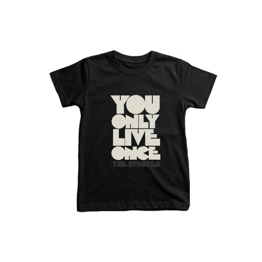Baby Tee The Strokes You Only Live Once